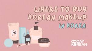 where to korean makeup in korea
