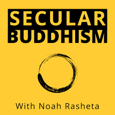 121 - Just Enough to be Dangerous - Secular Buddhism