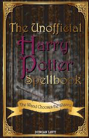 Knockturn alley interactive spell locations. The Unofficial Harry Potter Spellbook The Wand Chooses The Wizard Levy Duncan 8601200678147 Amazon Com Books
