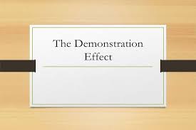 impact of demonstration effect in