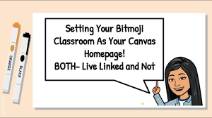 How to make a bitmoji classroom. Setting Your Bitmoji Classroom As Your Canvas Homepage Both Live Linked And Not Youtube