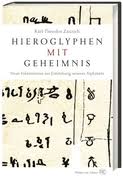 11 hieroglyphen übersetzen, hieroglyphen rätsel. Hieroglyphen Verstehen Agypten Schriftsprache Grundwortschatz Lesen Und Schreiben Buch Gebunden Hilary Wilson