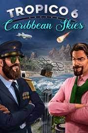 Check spelling or type a new query. Buy Tropico 6 Caribbean Skies Microsoft Store