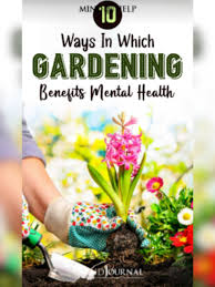 10 mental health benefits of gardening