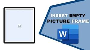 insert empty picture frame in word
