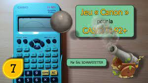 Mini-jeu CASIO fx-92+ : Boulet de canon ! - YouTube