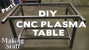 diy cnc plasma build part 1 you