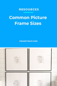 common picture frame sizes