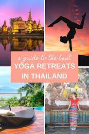 top 12 best yoga retreats in thailand