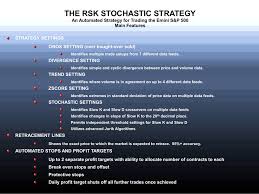 The Rsk Stochastic Strategy An Automated Strategy For