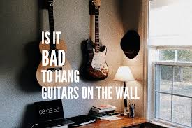 To Hang Guitars On The Wall By The Neck