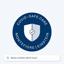 As more people are vaccinated, families and communities will be able to. Covid Safe Care Montefiore Medical Center Montefiore