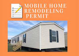 A Permit To Remodel A Mobile Home