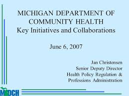 Michigan Department Of Community Health Key Initiatives And
