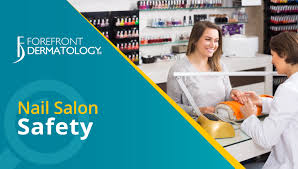 nail salon safety forefront dermatology