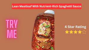 healthy meatloaf with spaghetti sauce