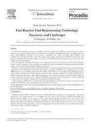fast reactor fuel reprocessing technology successes and challenges paper