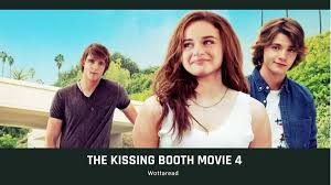 will there be a kissing booth 4