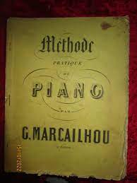 MÈTHODE PRATIQUE de PIANO par G. MARCAILHOU by MARCAILHON ( d'AYMERIC )  Gatien [ 1807 - 1855 ] COMPOSITEUR: Assez bon Couverture souple | LA FRANCE  GALANTE