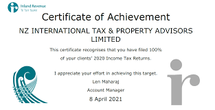 Here is what you need to do. Nz International Tax Property Advisors Delighted To Receive This Certificate Of Achievement From The Ird For 100 Income Tax Filing Performance Need Your Tax Returns Filed Accurately And On