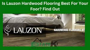 is lauzon hardwood flooring good for