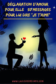 Check spelling or type a new query. Declaration D Amour Pour Elle 50 Messages Pour Lui Dire Je T Aime