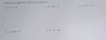 Solve Each Equation Check Your