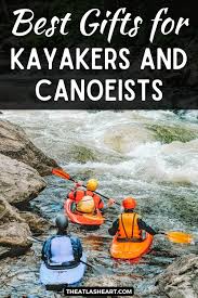 best gifts for kayakers and canoeists
