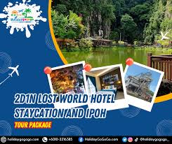 2d1n lost world hotel staycation and