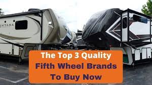 5th wheel manufacturers of new rvs
