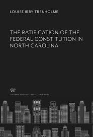 Federal judges offer insights into the separation of powers among the branches, and explain how healthy tensions among the three branches produce outcomes that impact everyday life in america. The Ratification Of The Federal Constitution In North Carolina Columbia University Press