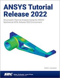 ansys tutorial release 2022 book