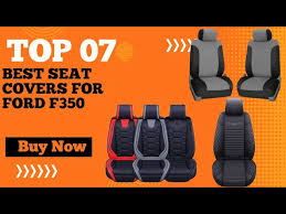 Best Seat Covers For Ford F350 In 2023