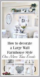 decorate a large wall farmhouse style