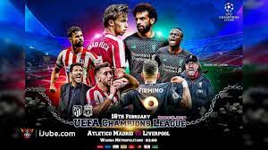 ยูฟ่า แชมเปี้ยนส์ ลีก 2019/2020 : Uefa Champions League 2019 2020 Atletico Madrid Vs Liverpool Ijube Ijube Com