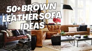 50 stylish brown leather sofa ideas