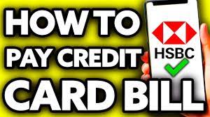 how to pay hsbc credit card bill very
