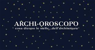 Archi-oroscopo 2023 - professione Architetto