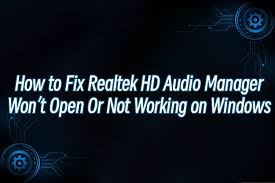 how to fix realtek hd audio manager won