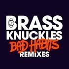 Bad Habits Remixes