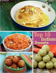 top 10 indian sweets desserts