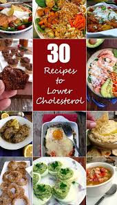 30 recipes for lowering cholesterol