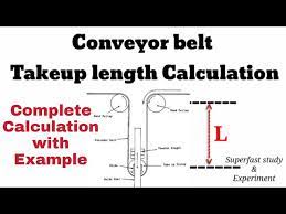 conveyor belt takeup length calculation
