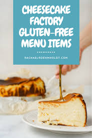 gluten free cheesecake factory menu