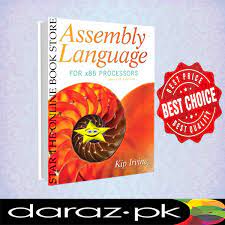 Assembly Language for x86 Processors (7th Edition) by Kip R. Irvine: Buy  Online at Best Prices in Pakistan | Daraz.pk