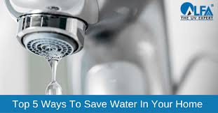 top 5 ways to save water in your house