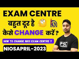 how to change nios exam centre step