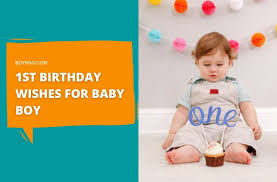 happy 1st birthday wishes for baby boy