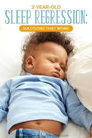 2 year old sleep regression solutions