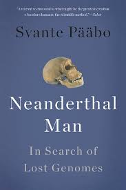 Neanderthal Man by Svante Pääbo | Basic Books